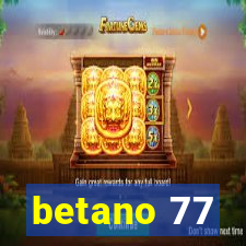 betano 77